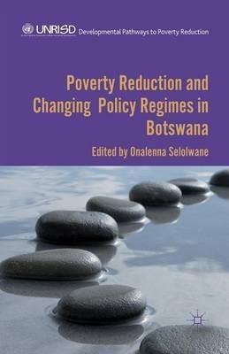 Poverty Reduction and Changing Policy Regimes in Botswana(English, Paperback, unknown)