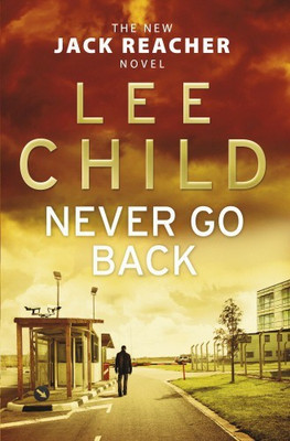 Never Go Back-Bantam Press(English, Paperback, Child Lee)