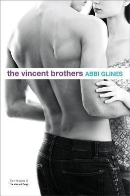 The Vincent Brothers(English, Paperback, Glines Abbi)