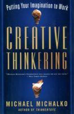 Creative Thinkering(English, Paperback, Michalko Michael)