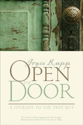 Open the Door  - A Journey to the True Self(English, Paperback, Rupp Joyce)