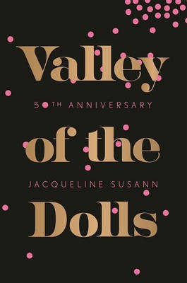 Valley of the Dolls(English, Paperback, Susann Jacqueline)