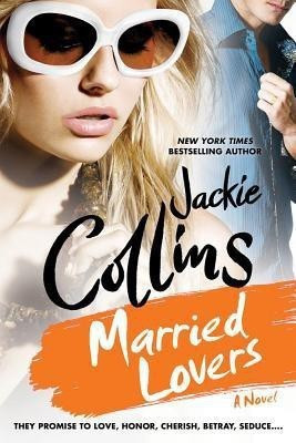 Married Lovers(English, Paperback, Collins Jackie)
