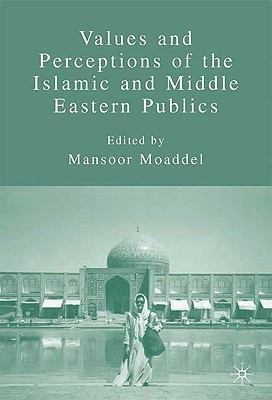 Values and Perceptions of the Islamic and Middle Eastern Publics(English, Paperback, unknown)