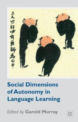 Social Dimensions of Autonomy in Language Learning(English, Paperback, unknown)