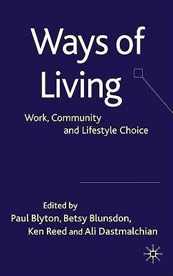 Ways of Living(English, Hardcover, unknown)