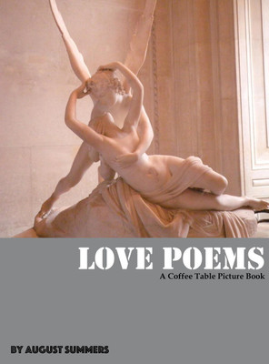 Love Poems(English, Hardcover, Summers August)