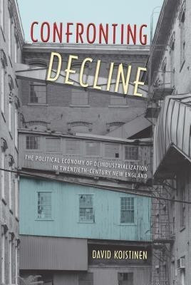Confronting Decline(English, Paperback, Koistinen David)