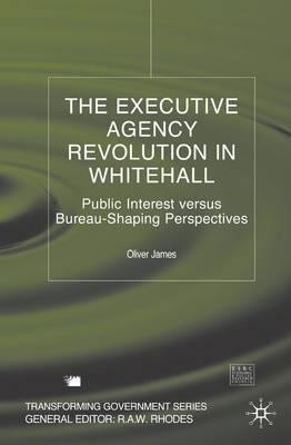 The Executive Agency Revolution in Whitehall(English, Hardcover, James O.)