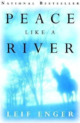 Peace Like a River(English, Paperback, Enger Leif)