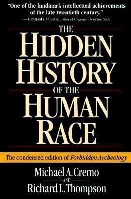 The Hidden History of the Human Race(English, Paperback, Cremo Michael A.)