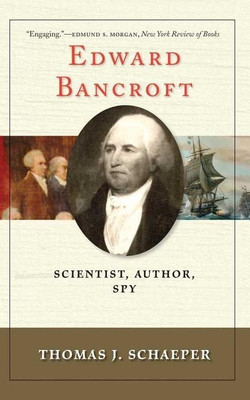 Edward Bancroft(English, Paperback, Schaeper Thomas J.)
