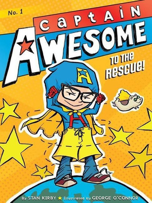Captain Awesome to the Rescue!(English, Paperback, Kirby Stan)
