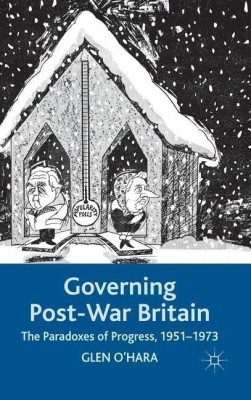 Governing Post-War Britain(English, Hardcover, O'Hara Glen)