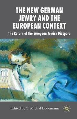 The New German Jewry and the European Context(English, Paperback, unknown)