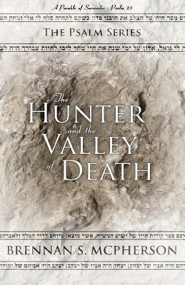 The Hunter and the Valley of Death(English, Paperback, Brennan McPherson S)