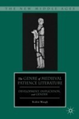 The Genre of Medieval Patience Literature(English, Hardcover, Waugh R.)