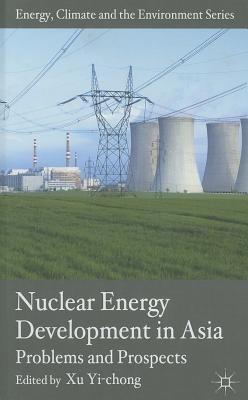 Nuclear Energy Development in Asia(English, Hardcover, unknown)