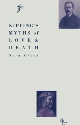 Kipling's Myths of Love and Death(English, Paperback, Crook Nora)