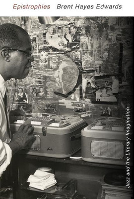 Epistrophies(English, Hardcover, Edwards Brent Hayes)