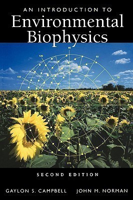 An Introduction to Environmental Biophysics(English, Paperback, Campbell Gaylon S.)