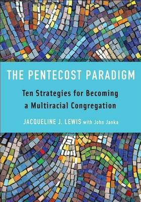 Ten Essential Strategies for Becoming a Multiracial Congregation(English, Paperback, Lewis Jacqueline J.)