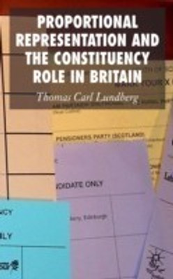 Proportional Representation and the Constituency Role in Britain(English, Hardcover, Lundberg Thomas Carl)