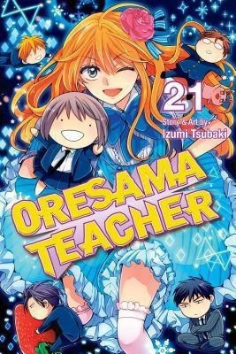 Oresama Teacher, Vol. 21(English, Paperback, Viz_Unknown)
