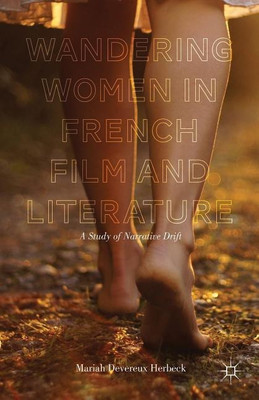 Wandering Women in French Film and Literature(English, Hardcover, Loparo Kenneth A.)