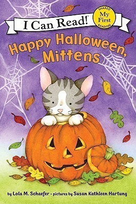 Happy Halloween, Mittens(English, Paperback, Hartung S K.)