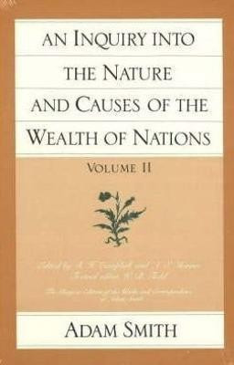 Inquiry into the Nature & Causes of the Wealth of Nations, Volume 2(English, Paperback, Smith Adam)
