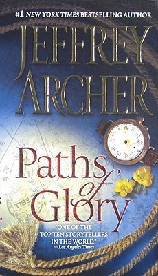 Paths of Glory(English, Paperback, Archer Jeffrey)