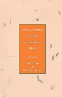 Science, Literature, and Film in the Hispanic World(English, Paperback, unknown)