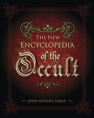 The New Encyclopedia of the Occult(English, Paperback, Greer John Michael)