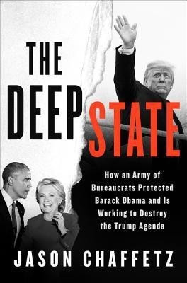 The Deep State(English, Hardcover, Chaffetz Jason)