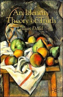An Identity Theory of Truth(English, Paperback, Dodd Julian)