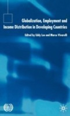 Globalization, Employment and Income Distribution in Developing Countries(English, Hardcover, unknown)