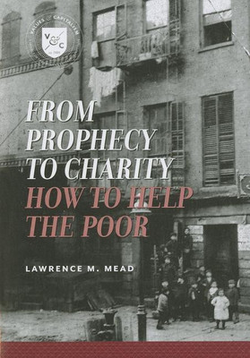 From Prophecy to Charity(English, Paperback, Mead Lawrence M.)