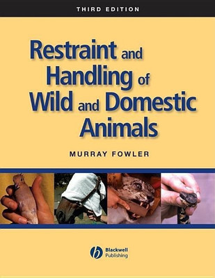 Restraint and Handling of Wild and Domestic Animals(English, Hardcover, Fowler Murray)