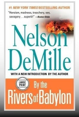 By the Rivers of Babylon(English, Paperback, DeMille Nelson)
