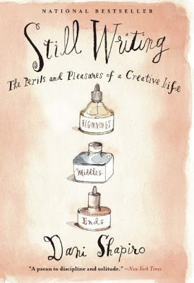 Still Writing(English, Paperback, Shapiro Dani)
