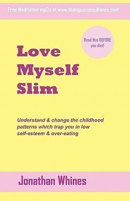 Love Myself Slim(English, Paperback, Whines Jonathan)