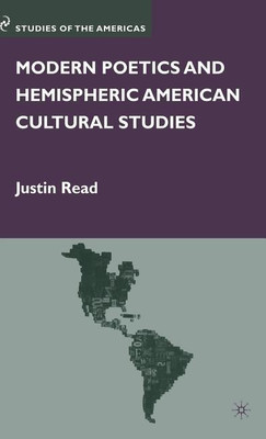 Modern Poetics and Hemispheric American Cultural Studies(English, Hardcover, Read J.)
