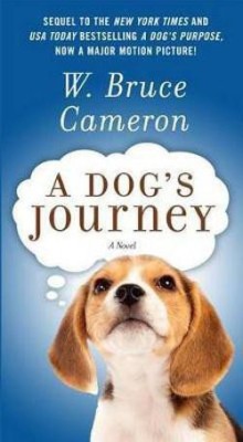 A Dog's Journey(English, Paperback, Cameron W Bruce)