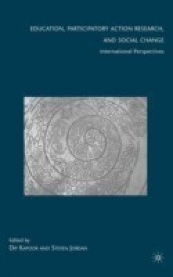 Education, Participatory Action Research, and Social Change  - International Perspectives(English, Hardcover, unknown)