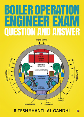 Boiler Operation Engineer Exam Question and Answer(English, Paperback, unknown)