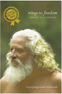 Wings to Freedom(English, Hardcover, Siddhanath Yogiraj Gurunath)
