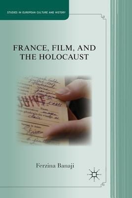 France, Film, and the Holocaust(English, Hardcover, Banaji F.)