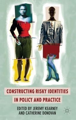 Constructing Risky Identities in Policy and Practice(English, Hardcover, unknown)