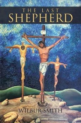 The Last Shepherd(English, Paperback, Smith Wilbur)